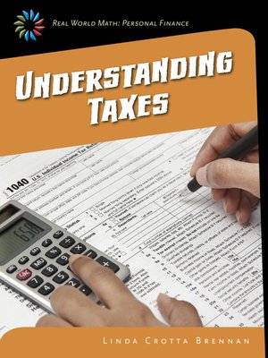 cover image of Understanding Taxes